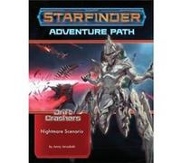 Starfinder Adventure Path Nightmare Scenario Drift Crashers 2 of 3 by Jenny Jarzabski Jenny Jarzabski (Auteur)