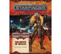 Starfinder Adventure Path: Soldiers of Brass (Dawn of Flame 2 of 6): Starfinder Adventure Path