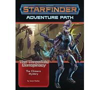 Starfinder Adventure Path: The Chimera Mystery (The Threefold Conspiracy 1 of 6)