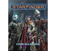 Starfinder Roleplaying Game Starfinder Core Rulebook by Amanda Hamon Kunz James L Sutter, Rob Mccreary, Owen K C Stephens, Jason Keeley, Amanda Hamon - Kunz (Auteur)