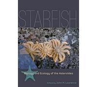 Starfish: Biology And Ecology Of The Asteroidea (Hardcover) John M Lawrence, (Auteur)