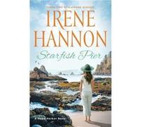 Starfish Pier by Irene Hannon Irene Hannon (Auteur)