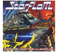 Starflam - Donne moi de l'amour