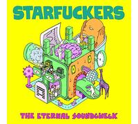 Starfuckers - The Eternal Soundcheck