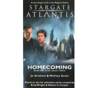 Stargate Atlantis Homecoming (Legacy Book 1)