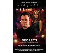 STARGATE ATLANTIS Secrets (Legacy book 5)