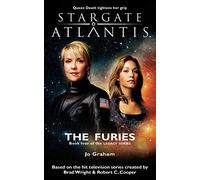 STARGATE ATLANTIS: The Furies (Book 4 in the Legacy series)
