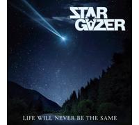 Stargazer - Life Will Never Be the Same