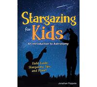 Stargazing for Kids: An Introduction to Astronomy
