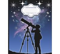 Stargazing Galaxy Aesthetic Composition Notebook: Wide Rule 7.5x9.25 | 120 Pages | Astronomy Notebook for Teens, Students, and Star Lovers