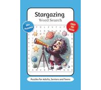 Stargazing Word Search Puzzle Book: Word Searches with Easy to Read Print about Astronomy, Stargazing, Constellations and More | 6x9 inches, 110 pages ... … Gift for Vacations, Holidays and Relaxation