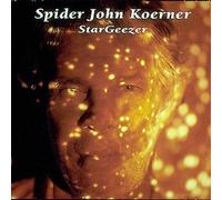 Stargeezer by SPIDER JOHN KOERNER (1996-05-21)