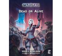 Dead or Alive: Science Fiction Wargames in the Ravaged Galaxy