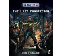 Joseph A. McCullough – Stargrave: The Last Prospector