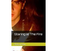 Staring at The Fire