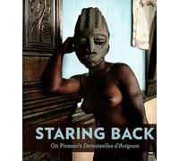 Staring Back: On Picasso's Demoiselles d'Avignon