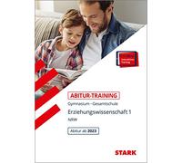 STARK Abitur-Training - Erziehungswissenschaft Band 1 - NRW Zentralabitur ab 2023