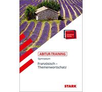 STARK Abitur-Training - Französisch Themenwortschatz