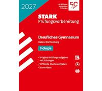 STARK Biologie - Abitur Berufliches Gymnasium 2027 BW - Prüfungsvorbereitung