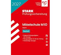STARK Deutsch 10. Klasse - M10 Mittelschule 2027 Bayern - Prüfungsvorbereitung