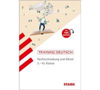 STARK Deutsch 5. bis 10. Klasse - Training - Rechtschreibung und Diktat