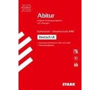 Stark Deutsch Lk - Abitur 2025/2026 Nrw - Prüfungsvorbereitung