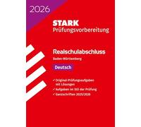 STARK Deutsch - Realschulabschluss 2026 BW - Prüfungsvorbereitung