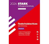 STARK Deutsch - Realschulabschluss 2026 BW - Prüfungsvorbereitung inkl. Basistraining