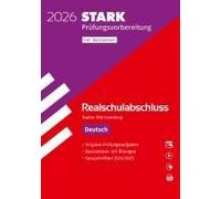 Stark Deutsch - Realschulabschluss 2026 Bw - Prüfungsvorbereitung Inkl. Basistraining