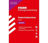 STARK Deutsch - Realschulabschluss 2026 Sachsen - Prüfungsvorbereitung