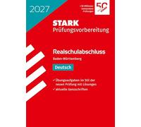 STARK Deutsch - Realschulabschluss 2027 BW - Prüfungsvorbereitung