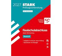 STARK Deutsch - Realschulabschluss 2027 BW - Prüfungsvorbereitung inkl. Basistraining