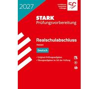 STARK Deutsch - Realschulabschluss 2027 Hessen - Prüfungsvorbereitung