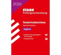 STARK Englisch - Realschulabschluss 2026 BW - Prüfungsvorbereitung