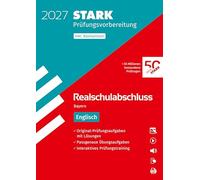 STARK Englisch - Realschulabschluss 2027 Bayern - Prüfungsvorbereitung inkl. Basistraining