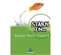 Stark in Biologie / Physik / Chemie 1. Schülerband