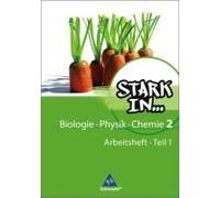 Stark In Biologie, Physik, Chemie 2 Teil 1. Arbeitsheft