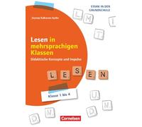 Stark in der Grundschule - DaF/ DaZ - Klasse 1-4: Lesen in mehrsprachigen Klassen - Didaktische Konzepte und Impulse - Buch mit Kopiervorlagen