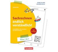 Stark in der Grundschule - Mathe - Klasse 1-2: Sachrechnen endlich verständlich! - Arbeitsblätter mit Lernvideos zur Differenzierung - Kopiervorlagen mit Lernvideos