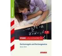 Stark In Klassenarbeiten - Mathematik Rechenregeln Und Rechengesetze 7.-10. Klasse Realschule