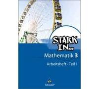 Stark In Mathematik 3 Teil 1: Arbeitsheft