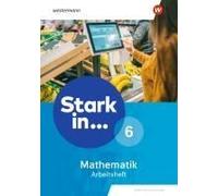 Stark In Mathematik 6. Arbeitsheft. Erweiterte Ausgabe 2021