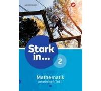 Stark In Mathematik - Ausgabe 2016. Arbeitsheft 2 Teil 1 (Lernstufe 7)
