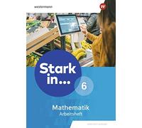 Stark in Mathematik - Erweiterte Ausgabe 2021: Arbeitsheft 6 (Broschüre)