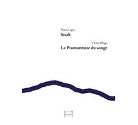 Stark / Le Promontoire du songe - Nina Leger - Marcel Les Editions - broché - Nouvelles