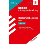 STARK Lösungen zu Deutsch - Realschulabschluss 2027 Hessen - Prüfungsvorbereitung