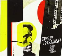 Stark, Lucas - Lucas Stark Sjunger Joe Hill - Streik I Paradiset