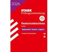 STARK Mathematik, Deutsch, Englisch - Realschulabschluss 2026 Hessen - Prüfungsvorbereitung