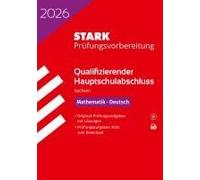 Stark Mathematik, Deutsch - Qualifizierender Hauptschulabschluss 2026 Sachsen - Prüfungsvorbereitung