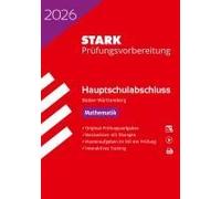 Stark Mathematik - Hauptschulabschluss 2026 Bw - Prüfungsvorbereitung